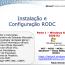 Slide/Video 1  – Instalação e Configuração RODC – Windows Server 2008 R2